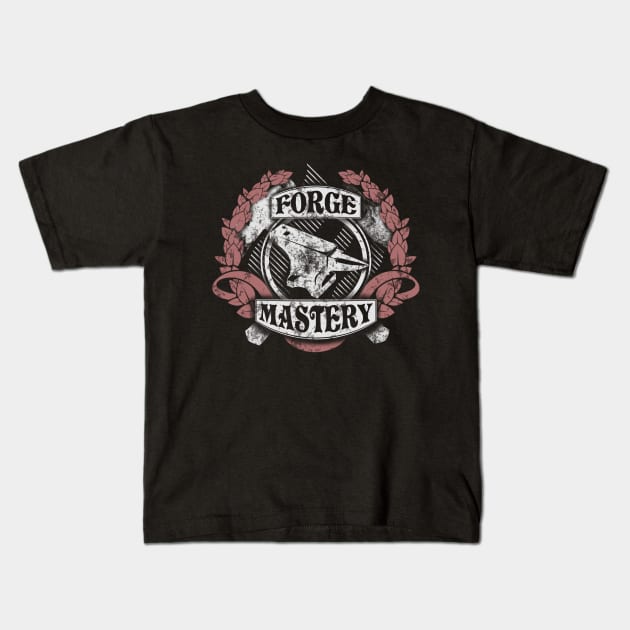 Forge mastery! Kids T-Shirt by Painatus